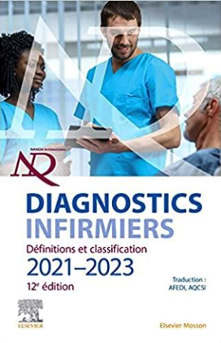 Diagnostics infirmiers | Définitions et classification 2021-2023 | 12e édition